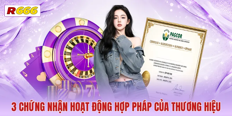3 chứng nhận hoạt động hợp pháp của thương hiệu